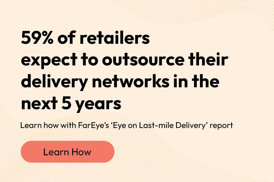 FarEye's Eye on Last Mile Delivery Report